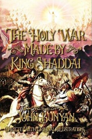 Cover of The Holy War, Made by King Shaddai