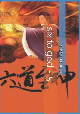 Book cover for Six to God - 5