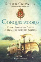 Book cover for Conquistadores, como Portugal criou o primeiro imperio global