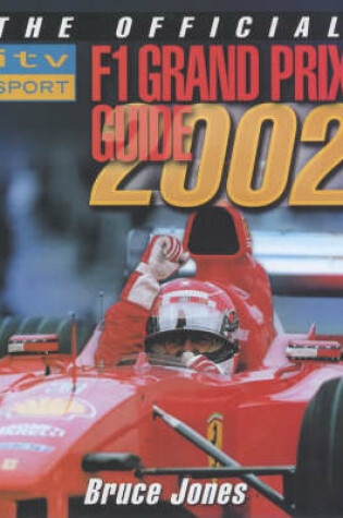 Cover of The Official ITV Sport F1 Grand Prix Guide