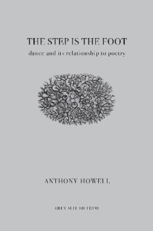 Cover of The Step Is the Foot