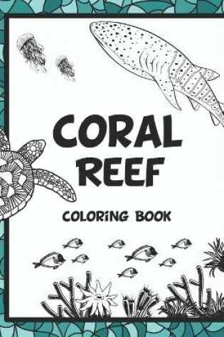 Cover of Coral Reef Coloring Book