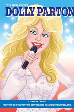 Cover of It's Her Story Dolly Parton A Graphic Novel