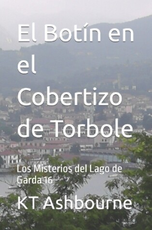 Cover of El Bot�n en el Cobertizo de Torbole