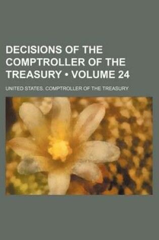 Cover of Decisions of the Comptroller of the Treasury (Volume 24)