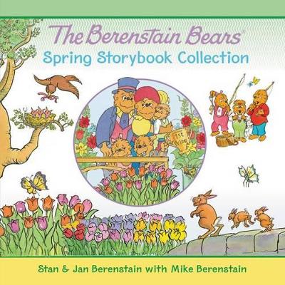 Cover of The Berenstain Bears Spring Storybook Collection