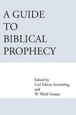 Cover of A Guide to Biblical Prophecy