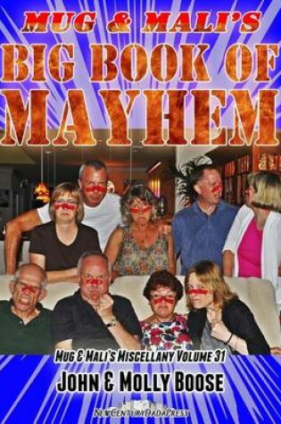 Cover of Mug & Mali's Big Book of Mayhem