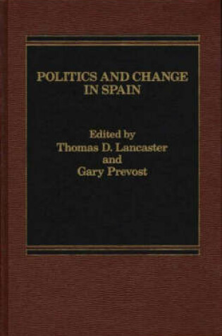 Cover of Politics and Change in Spain