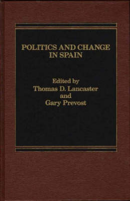 Book cover for Politics and Change in Spain