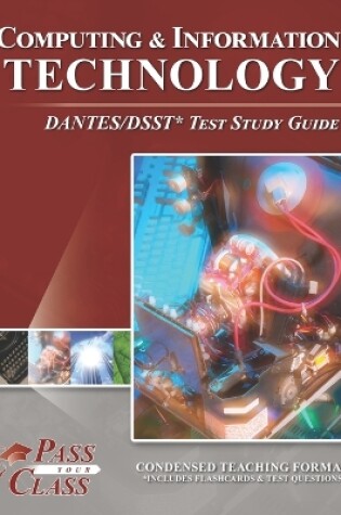 Cover of Computing and Information Technology DANTES/DSST Test Study Guide