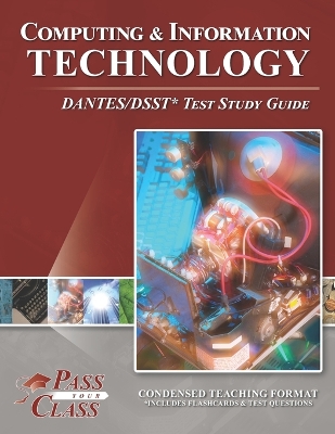 Book cover for Computing and Information Technology DANTES/DSST Test Study Guide