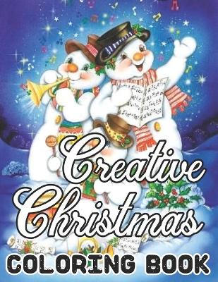Book cover for Creative Christmas Coloring Book Paperback Details