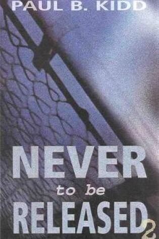 Cover of Never to Be Released