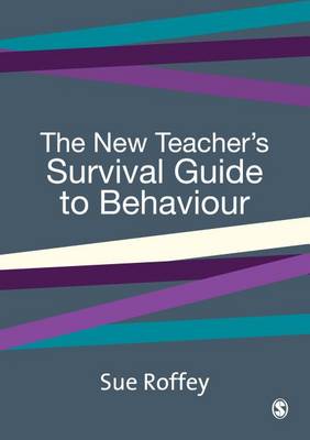 Book cover for The New Teacher's Survival Guide to Behaviour