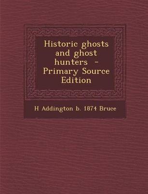 Book cover for Historic Ghosts and Ghost Hunters