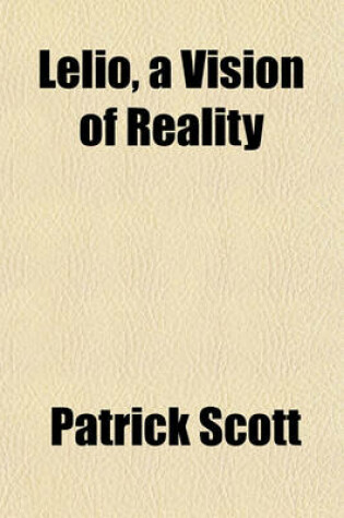 Cover of Lelio, a Vision of Reality