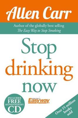 Cover of Allen Carr's Quit Drinking Without Willpower