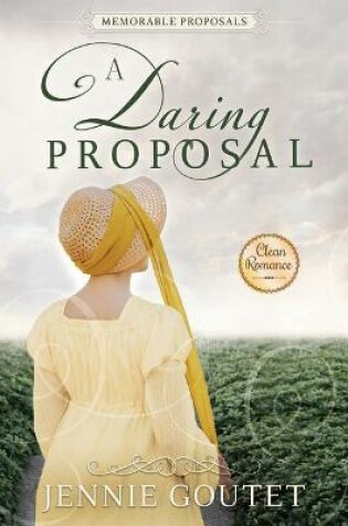 Cover of A Daring Proposal