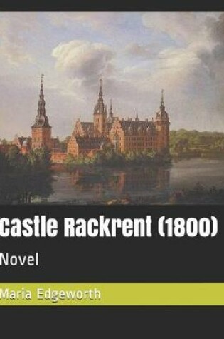 Cover of Castle Rackrent (1800)