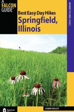 Cover of Best Easy Day Hikes, Springfield, Illinois