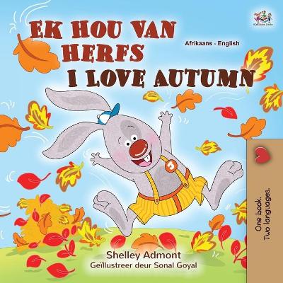 Book cover for I Love Autumn (Afrikaans English Bilingual Children's Book)