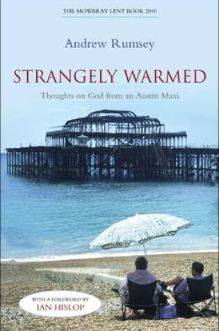 Cover of Strangely Warmed: A Lighter Lent