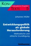 Book cover for Entwicklungspolitik ALS Globale Herausforderung