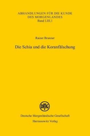 Cover of Die Schia Und Die Koranfalschung