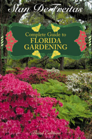 Cover of Complete Guide to Florida Gardening