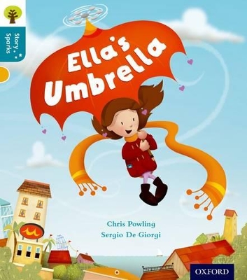 Book cover for Oxford Reading Tree Story Sparks: Oxford Level 9: Ella's Umbrella