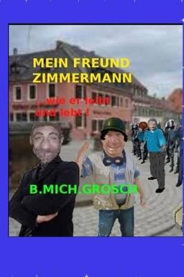 Book cover for Mein Freund Zimmermann