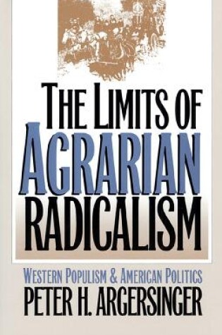 Cover of The Limits of Agrarian Radicalism