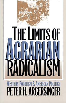 Book cover for The Limits of Agrarian Radicalism