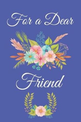 Cover of For a Dear Friend