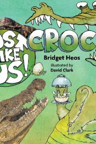 Cover of Just Like Us! Crocs