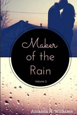 Book cover for Maker of the Rain Volume 3