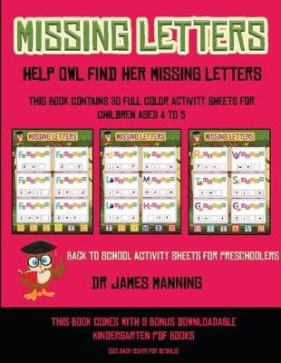 Cover of Back to School Activity Sheets for Preschoolers (Missing letters