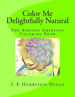 Book cover for Color Me Delightfully Natural