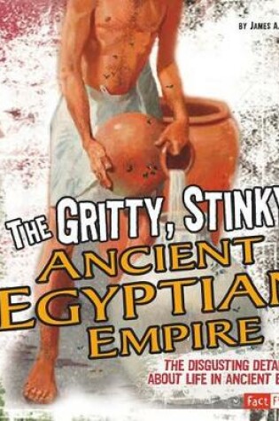 Cover of Gritty, Stinky Ancient Egypt