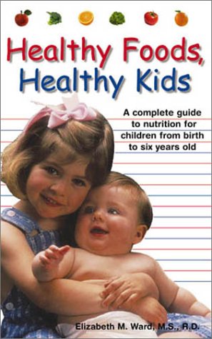 Book cover for Healthy Foods, Healthy Kids