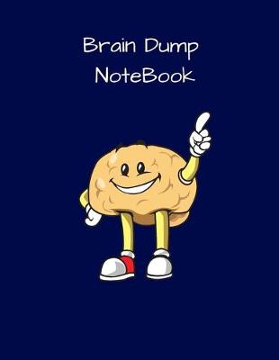 Book cover for Brain Dump Notebook