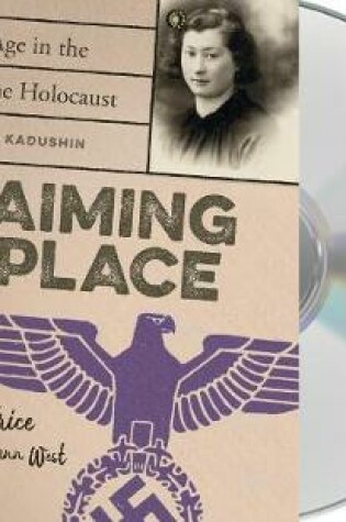 Cover of Claiming My Place: Coming of Age in the Shadow of the Holocaust