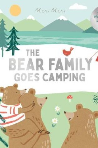 Cover of The Bear Family Goes Camping