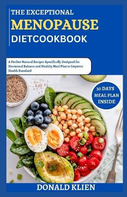 Book cover for The Exceptional Menopause DietCookbook