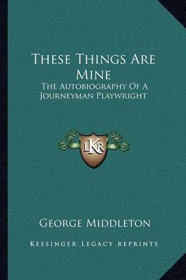 Book cover for These Things Are Mine