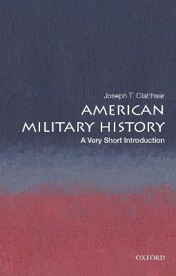 Book cover for American Military History: A Very Short Introduction