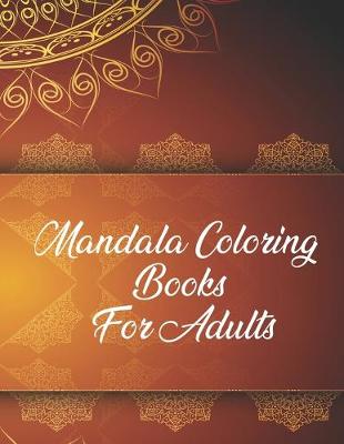 Book cover for Mandala Coloring Books For Adults