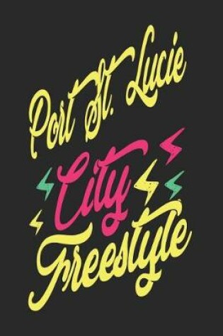 Cover of Port St.Lucie City Freestyle