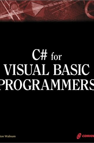 Cover of C# for Visual Basic Programmers